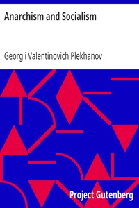 Anarchism and Socialism by Georgii Valentinovich Plekhanov