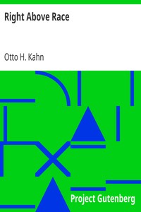 Right Above Race by Otto H. Kahn
