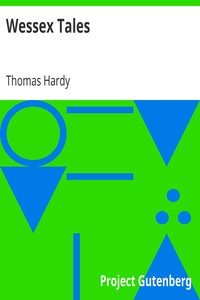 Wessex Tales by Thomas Hardy