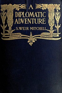 A Diplomatic Adventure by S. Weir (Silas Weir) Mitchell