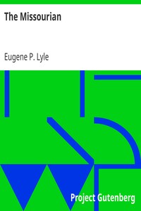 The Missourian by Eugene P. (Eugene Percy) Lyle