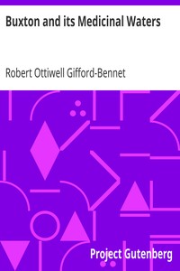Buxton and its Medicinal Waters by Robert Ottiwell Gifford-Bennet