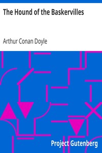 The Hound of the Baskervilles by Arthur Conan Doyle