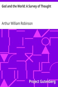 God and the World: A Survey of Thought by Arthur William Robinson