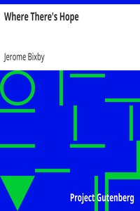 Where There's Hope by Jerome Bixby