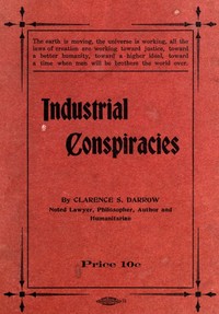 Industrial Conspiracies by Clarence Darrow