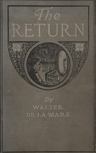 The Return by Walter De la Mare