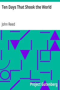 Ten Days That Shook the World by John Reed
