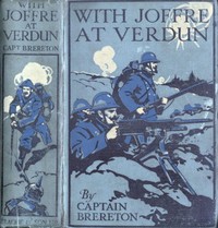 With Joffre at Verdun: A Story of the Western Front by F. S. (Frederick Sadleir) Brereton