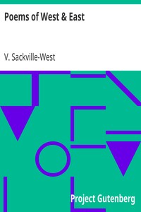 Poems of West & East by V. (Victoria) Sackville-West