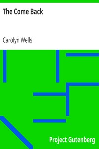 The Come Back by Carolyn Wells