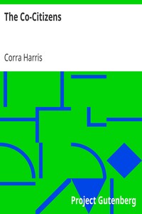 The Co-Citizens by Corra Harris