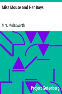 Miss Mouse and Her Boys by Mrs. Molesworth
