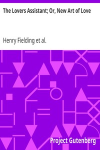 The Lovers Assistant; Or, New Art of Love by Henry Fielding