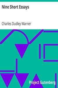 Nine Short Essays by Charles Dudley Warner