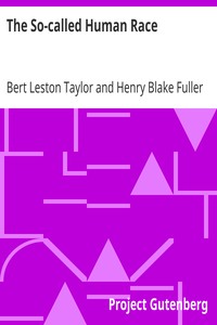 The So-called Human Race by Bert Leston Taylor