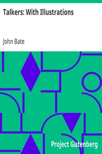 Talkers: With Illustrations by John Bate
