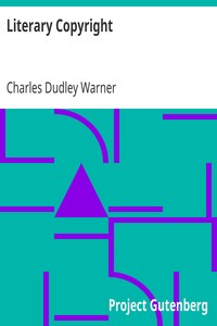 Literary Copyright by Charles Dudley Warner