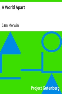A World Apart by Sam Merwin