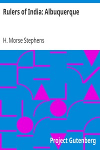 Rulers of India: Albuquerque by H. Morse (Henry Morse) Stephens