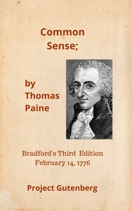The Writings of Thomas Paine, Complete
With Index to Volumes I - IV by Thomas Paine