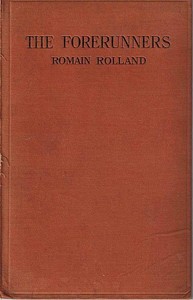 The Forerunners by Romain Rolland