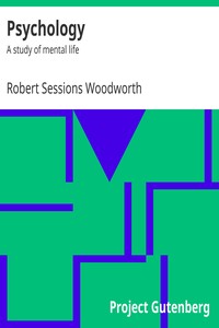 Psychology : $b A study of mental life by Robert Sessions Woodworth
