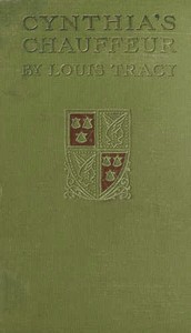 Cynthia's Chauffeur by Louis Tracy