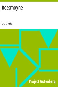 Rossmoyne by Duchess