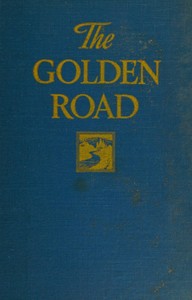 The Golden Road by L. M. (Lucy Maud) Montgomery