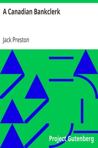 A Canadian Bankclerk by Jack Preston