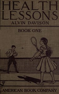 Health Lessons, Book 1 by Alvin Davison