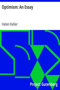 Optimism: An Essay by Helen Keller