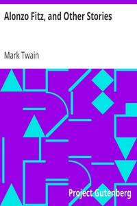 Alonzo Fitz, and Other Stories by Mark Twain