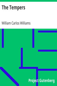 The Tempers by William Carlos Williams