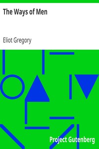 The Ways of Men by Eliot Gregory