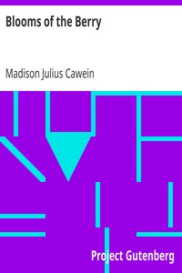Blooms of the Berry by Madison Julius Cawein
