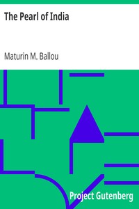 The Pearl of India by Maturin M. (Maturin Murray) Ballou