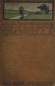 St. Peter's Umbrella: A Novel by Kálmán Mikszáth
