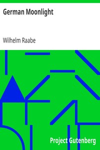 German Moonlight by Wilhelm Raabe