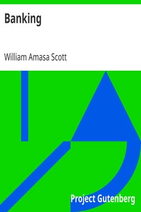 Banking by William Amasa Scott
