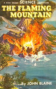 The Flaming Mountain: A Rick Brant Science-Adventure Story by Harold L. (Harold Leland) Goodwin