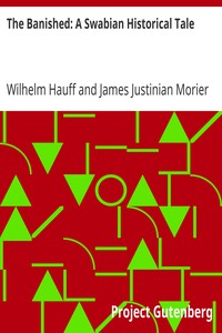 The Banished: A Swabian Historical Tale by Wilhelm Hauff