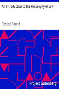 An Introduction to the Philosophy of Law by Roscoe Pound