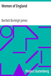 Women of England by Bartlett Burleigh James