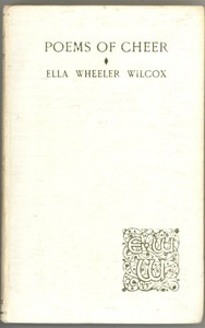Poems of Cheer by Ella Wheeler Wilcox