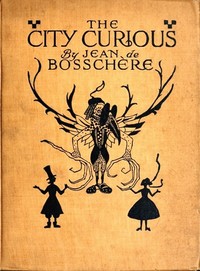 The City Curious by Jean de Boschère