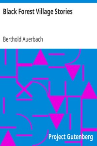 Black Forest Village Stories by Berthold Auerbach