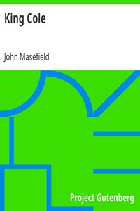 King Cole by John Masefield