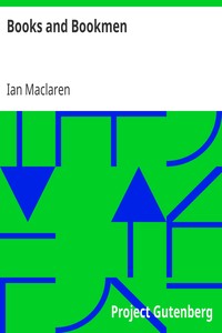 Books and Bookmen by Ian Maclaren